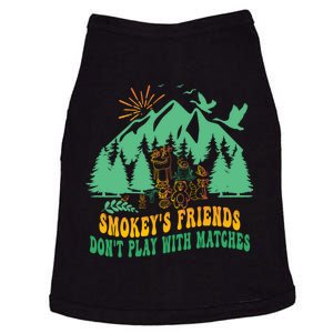 Smokey's friends don't play with matches funny saying Doggie Tank