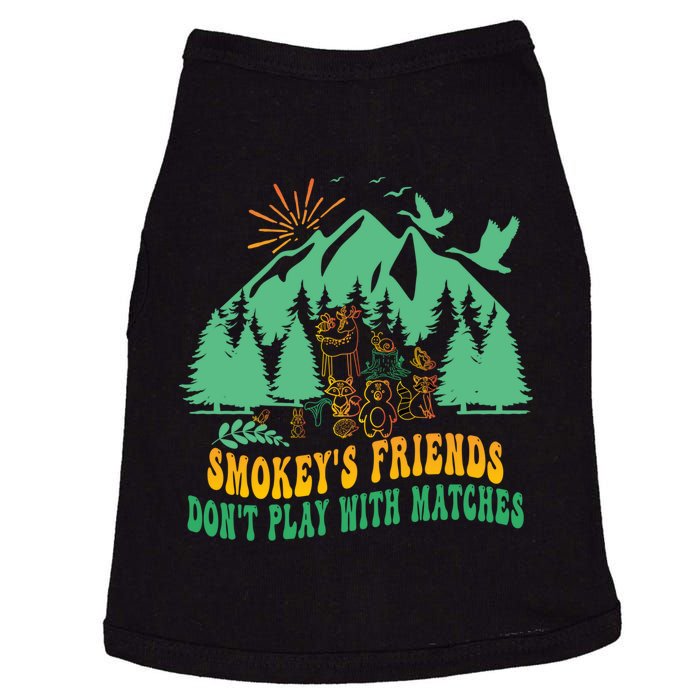 Smokey's friends don't play with matches funny saying Doggie Tank