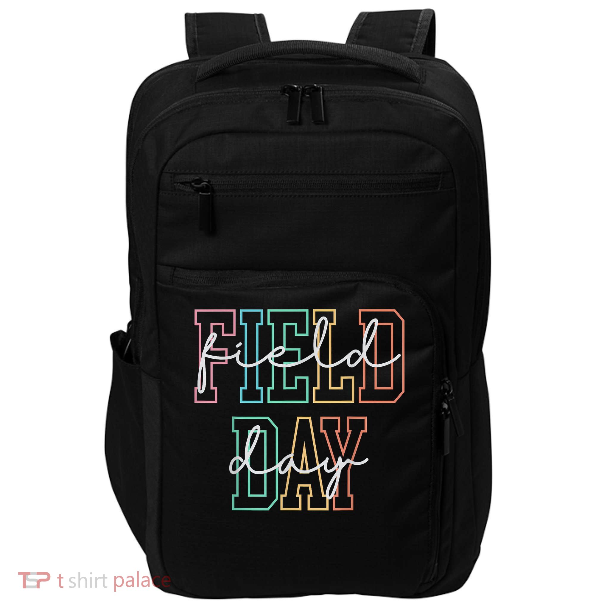 School Field Day Happy Field Day  Teacher Life Summer Impact Tech Backpack
