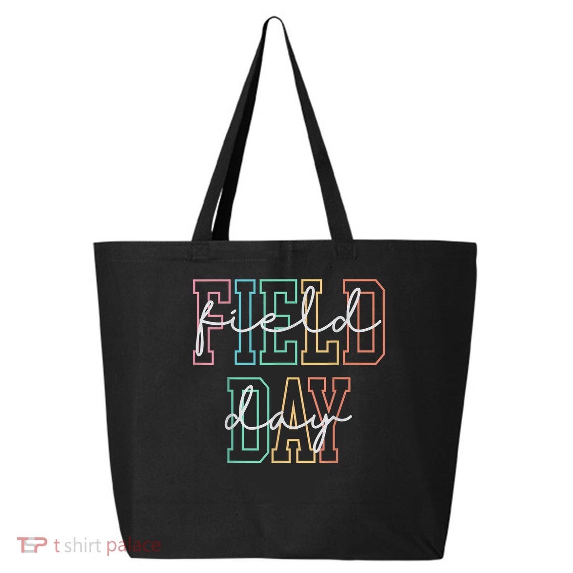 School Field Day Happy Field Day  Teacher Life Summer 25L Jumbo Tote