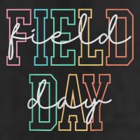 School Field Day Happy Field Day  Teacher Life Summer 25L Jumbo Tote