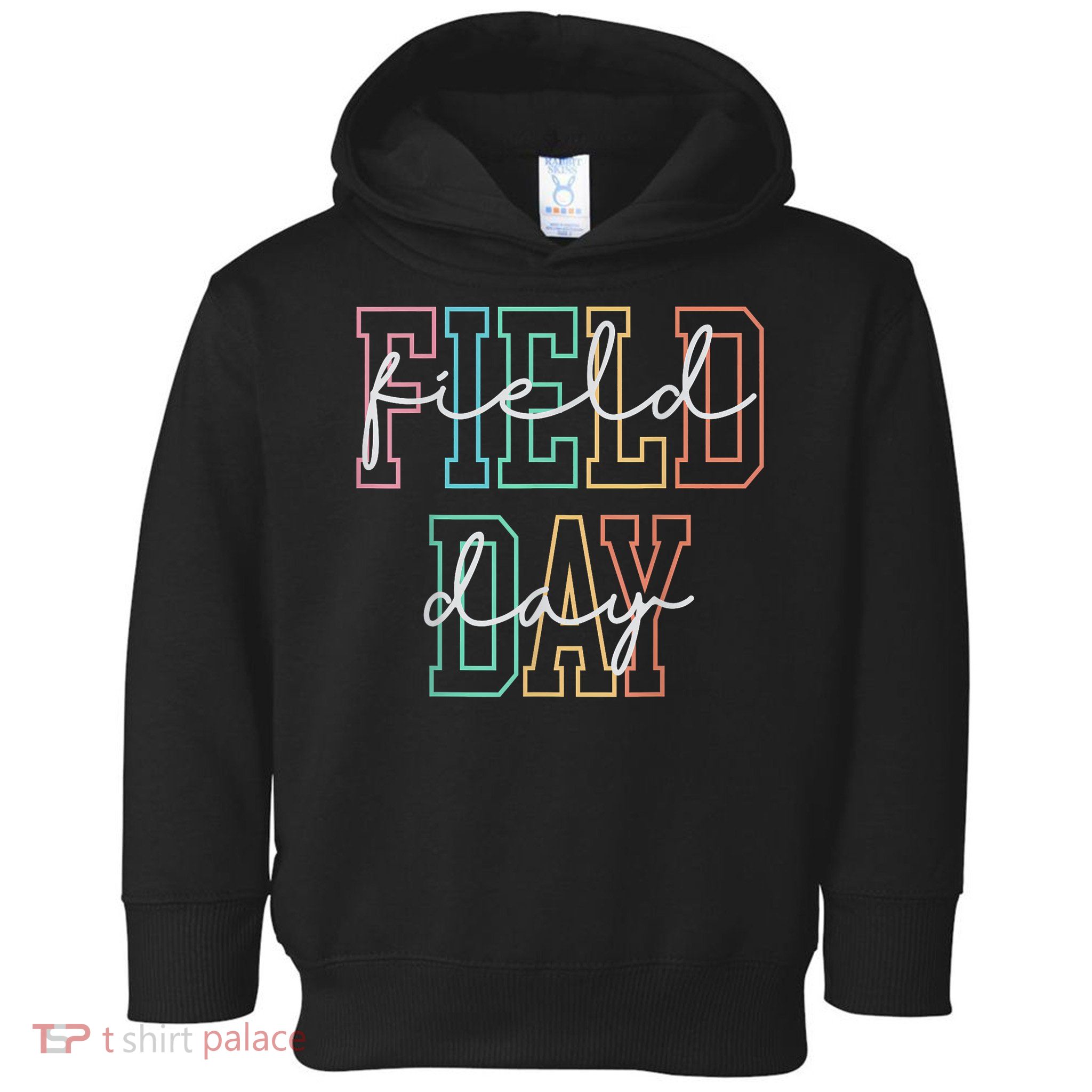 School Field Day Happy Field Day  Teacher Life Summer Toddler Hoodie