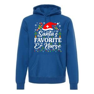 SantaS Favorite Er Nurse Great Gift Funny Christmas Pajama Funny Gift Premium Hoodie