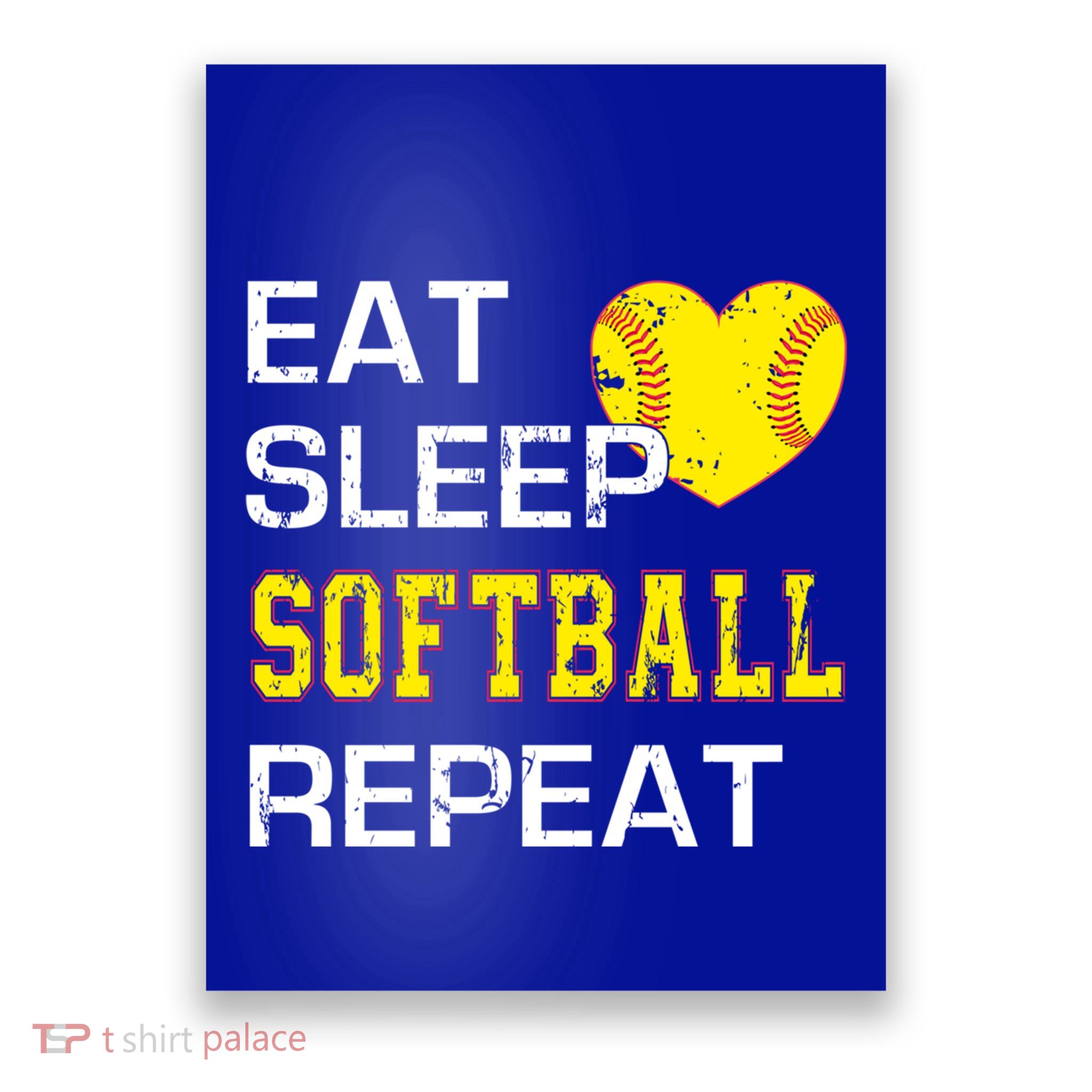 Softball Funny Eat Sleep Softball Repeat Softball Gift Poster