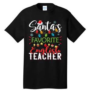 SantaS Favorite English Teacher Xmas Light Hat Christmas Tall T-Shirt