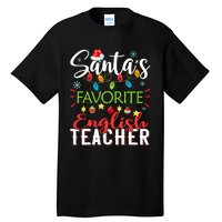 SantaS Favorite English Teacher Xmas Light Hat Christmas Tall T-Shirt