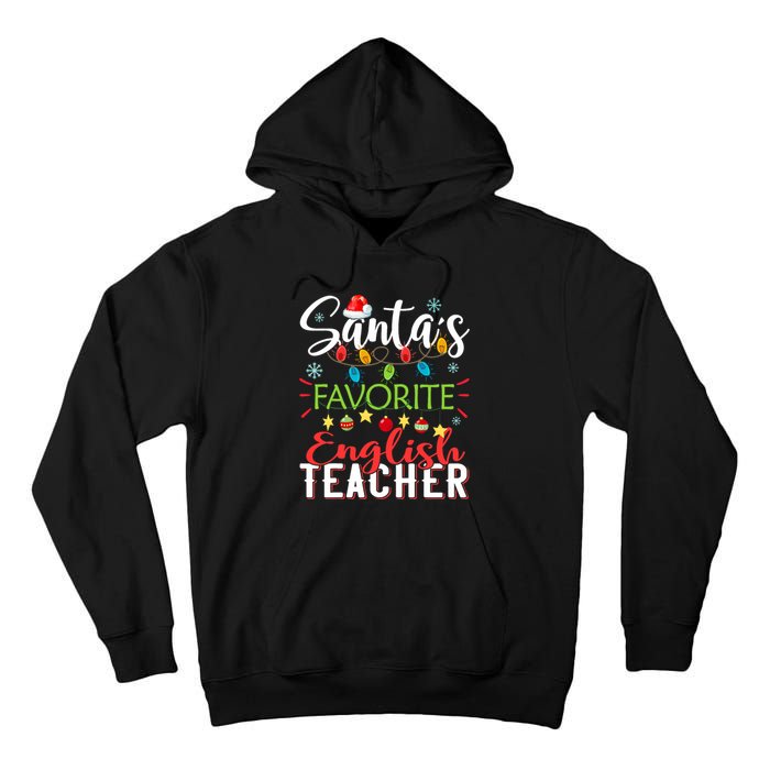 SantaS Favorite English Teacher Xmas Light Hat Christmas Tall Hoodie