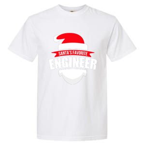 SantaS Favorite Engineer Meaningful Gift Fun Christmas Wear Garment-Dyed Heavyweight T-Shirt