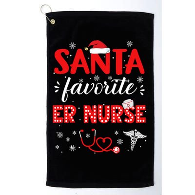 Santa Favorite Er Nurse Christmas In Hospital Xmas Funny Gift Platinum Collection Golf Towel