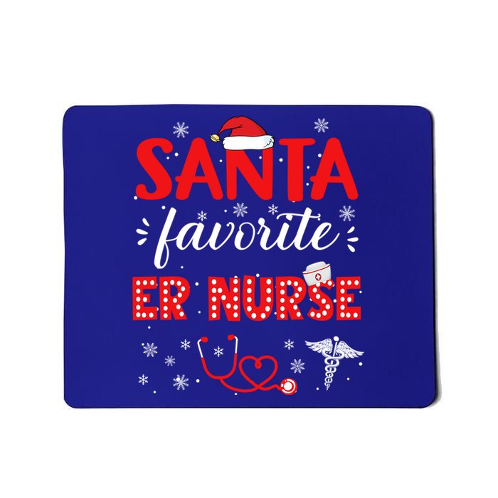 Santa Favorite Er Nurse Christmas In Hospital Xmas Funny Gift Mousepad