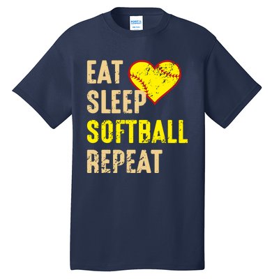 Softball Funny Eat Sleep Softball Repeat Girl Softball Tall T-Shirt