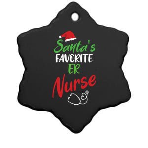 Santas Favorite Er Nurse Christmas Nursing Funny Gift Ceramic Star Ornament