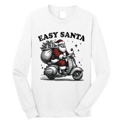 Santa Funny Easy Santa Riding Scooter Fun Christmas Holiday Long Sleeve Shirt