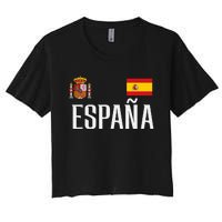 Spain Flag Espana Football Soccer Fan Women's Crop Top Tee