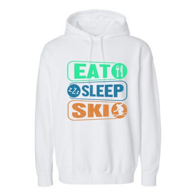 Skiing Funny Eat Sleep Ski Expert Snow Lover Skier Graphic Gift Garment-Dyed Fleece Hoodie