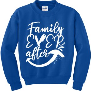 Step Family Ever After Adopt Foster Care Adoption Awareness Gift Kids Sweatshirt