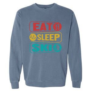 Skiing Funny Eat Sleep Ski Expert Snow Lover Skier Graphic Meaningful Gift Garment-Dyed Sweatshirt