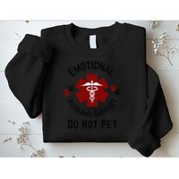 Sarcastic Funny Emotional Husband Support Do Not Pet Funny Sweatshirt