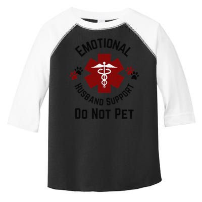 Sarcastic Funny Emotional Husband Support Do Not Pet Funny Toddler Fine Jersey T-Shirt