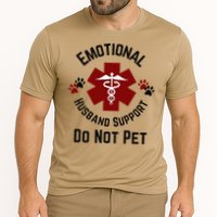 Sarcastic Funny Emotional Husband Support Do Not Pet Funny Performance Shirt