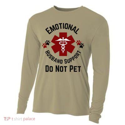 Sarcastic Funny Emotional Husband Support Do Not Pet Funny Cooling Performance Long Sleeve Crew