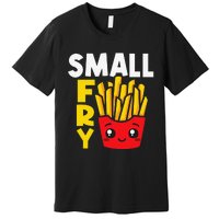 Small Fry French Fries Eater Fast Food Chips Lover Potato Premium T-Shirt