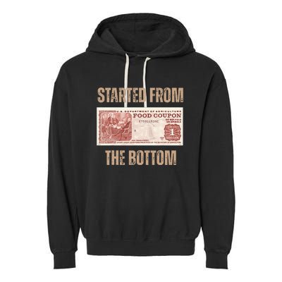 Started From Food Stamp Amounts In Each State The Bottom Garment-Dyed Fleece Hoodie