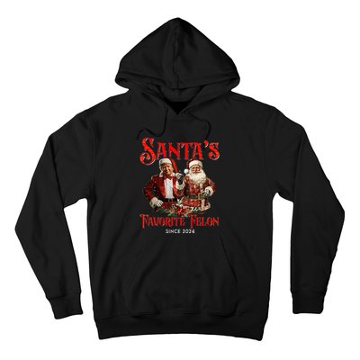 SantaS Favorite Felon Since 2024 Christmas Xmas Funny Trump Hoodie