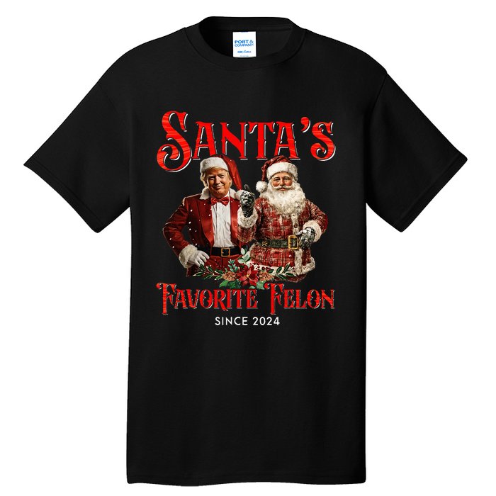 SantaS Favorite Felon Since 2024 Christmas Xmas Funny Trump Tall T-Shirt