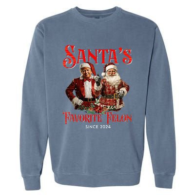 SantaS Favorite Felon Since 2024 Christmas Xmas Funny Trump Garment-Dyed Sweatshirt