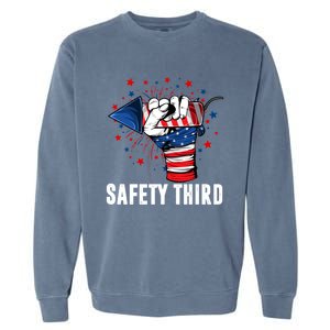 Sarcastic Fireworks Firecrackers 4th Of July Safety Third Gift Garment-Dyed Sweatshirt