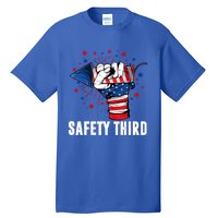 Sarcastic Fireworks Firecrackers 4th Of July Safety Third Gift Tall T-Shirt