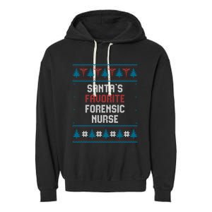 Santas Favorite Forensic Nurse Gift Christmas Funny Gift Garment-Dyed Fleece Hoodie