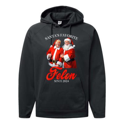 SantaS Favorite Felon Since 2024 Trump Christmas Xmas Performance Fleece Hoodie