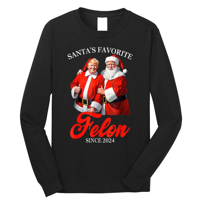 SantaS Favorite Felon Since 2024 Trump Christmas Xmas Long Sleeve Shirt