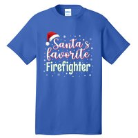 SantaS Favorite Firefighter Christmas Firefighter Xmas Gift Tall T-Shirt