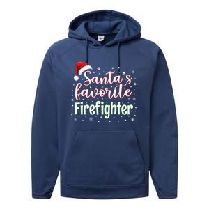 SantaS Favorite Firefighter Christmas Firefighter Xmas Gift Performance Fleece Hoodie