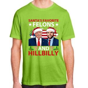 Santa’S Favorite Felons And Hillbilly Trump Vance Christmas Gift Adult ChromaSoft Performance T-Shirt