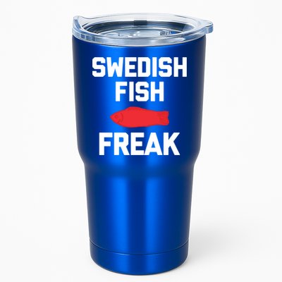 Swedish Fish Freak Gift Funny Saying Sarcastic Food Candy Gift Tumbler