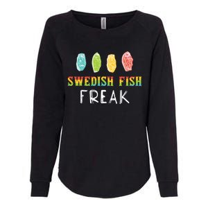 Swedish Fish Freak In The Wild Funny Idea Funny Gift Womens California Wash Sweatshirt