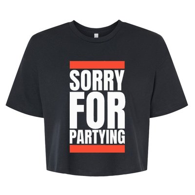 Sorry Funny For Partying Halloween Birthday Costume Bella+Canvas Jersey Crop Tee