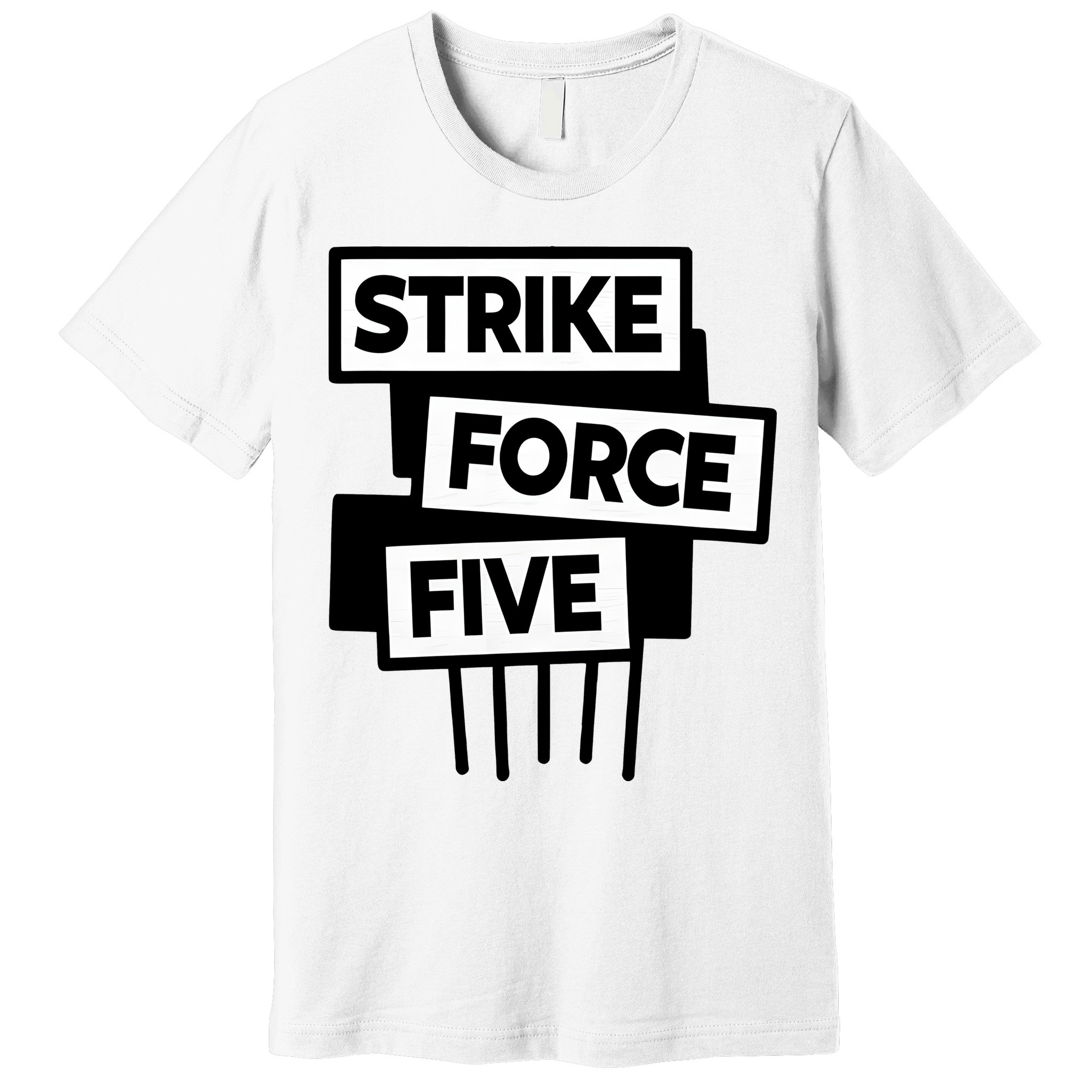 Strike Force Five Premium T-Shirt