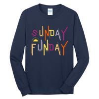 Sunday Funday - Funny Drinking Tall Long Sleeve T-Shirt