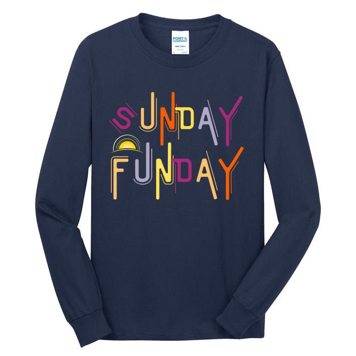 Sunday Funday - Funny Drinking Tall Long Sleeve T-Shirt