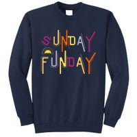 Sunday Funday - Funny Drinking Tall Sweatshirt