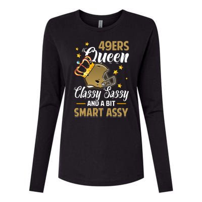 San Francisco Football Queen Classy Sassy And A Bit Smart Assy Womens Cotton Relaxed Long Sleeve T-Shirt