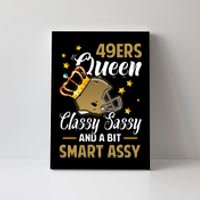 San Francisco Football Queen Classy Sassy And A Bit Smart Assy Canvas