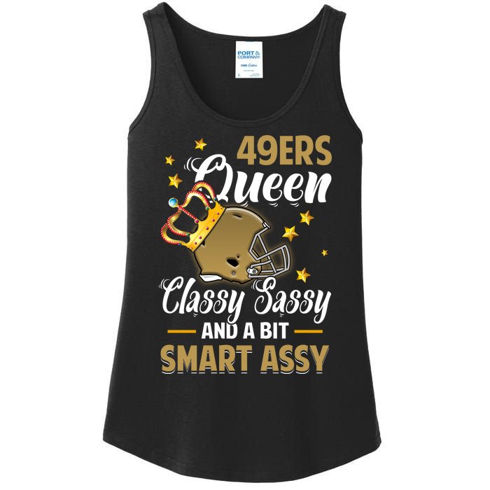 San Francisco Football Queen Classy Sassy And A Bit Smart Assy Ladies Essential Tank