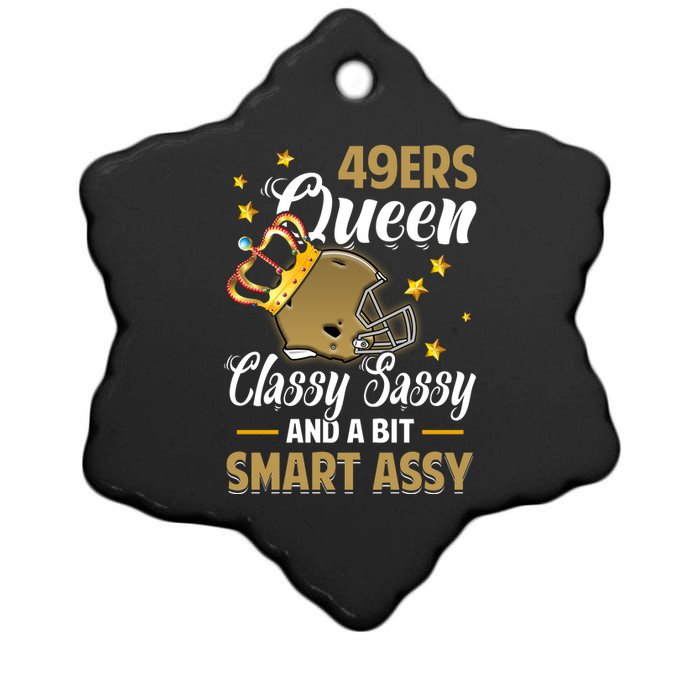 San Francisco Football Queen Classy Sassy And A Bit Smart Assy Ceramic Star Ornament