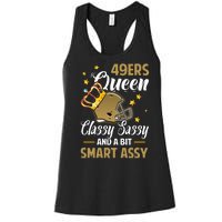 San Francisco Football Queen Classy Sassy And A Bit Smart Assy Women's Racerback Tank